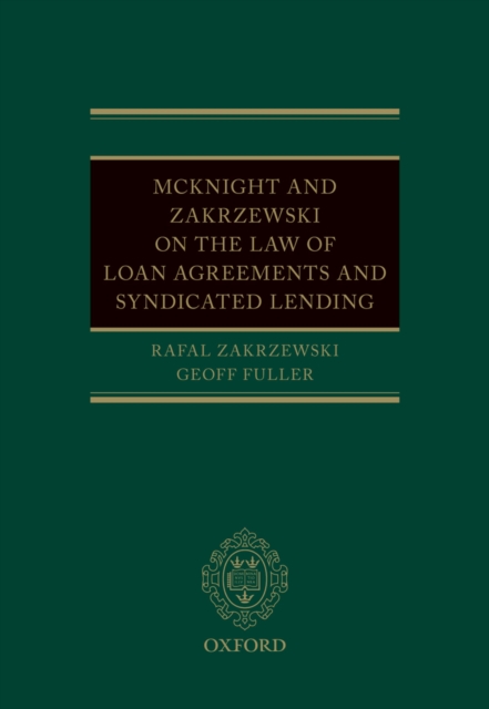 McKnight and Zakrzewski on The Law of Loan Agreements and Syndicated Lending, EPUB eBook