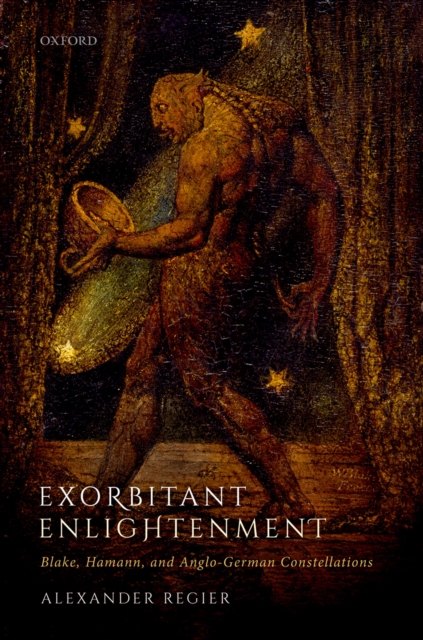 Exorbitant Enlightenment : Blake, Hamann, and Anglo-German Constellations, EPUB eBook