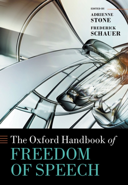 The Oxford Handbook of Freedom of Speech, PDF eBook