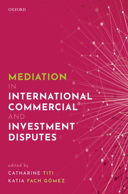 Mediation in International Commercial and Investment Disputes, EPUB eBook