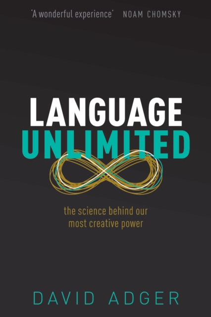 Language Unlimited : The Science Behind Our Most Creative Power, PDF eBook