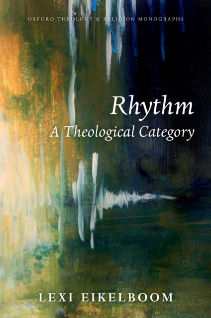 Rhythm : A Theological Category, EPUB eBook