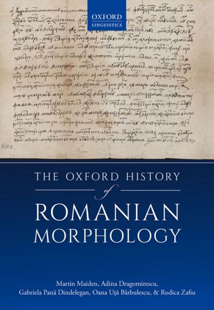 The Oxford History of Romanian Morphology, PDF eBook