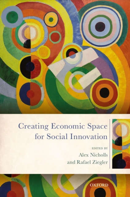 Creating Economic Space for Social Innovation, PDF eBook