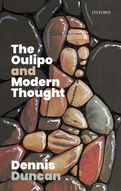 The Oulipo and Modern Thought, PDF eBook