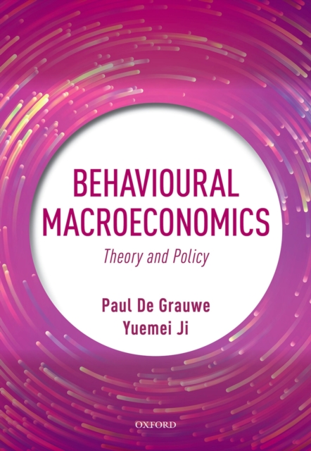 Behavioural Macroeconomics : Theory and Policy, PDF eBook