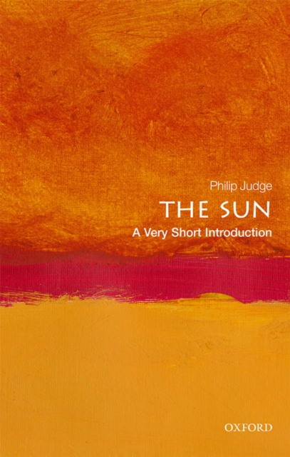The Sun: A Very Short Introduction, PDF eBook