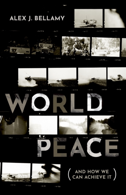 World Peace : (And How We Can Achieve It), PDF eBook