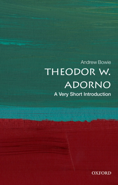 Theodor W. Adorno: A Very Short Introduction, PDF eBook