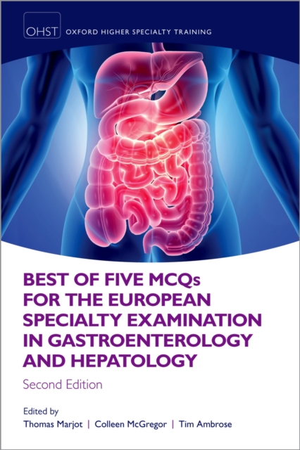 Best of Five MCQS for the European Specialty Examination in Gastroenterology and Hepatology, PDF eBook