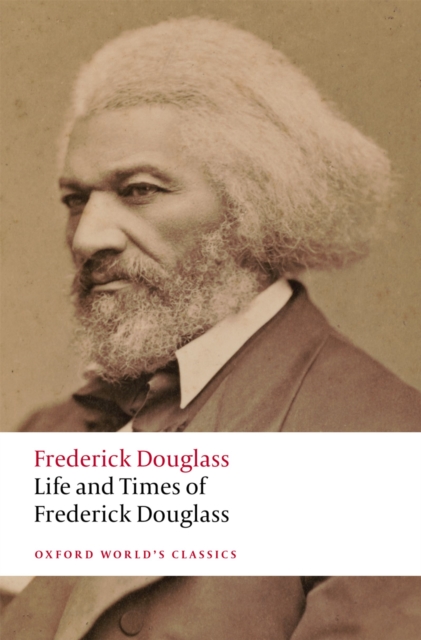 Life and Times of Frederick Douglass : Written by Himself, PDF eBook