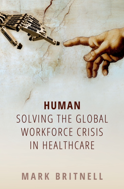 Human: Solving the global workforce crisis in healthcare, PDF eBook