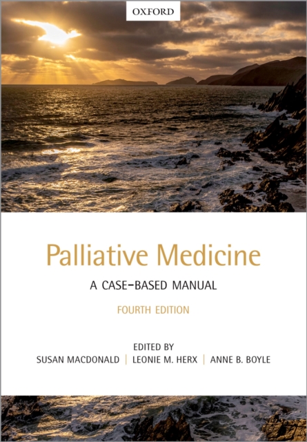 Palliative Medicine: A Case-Based Manual, PDF eBook