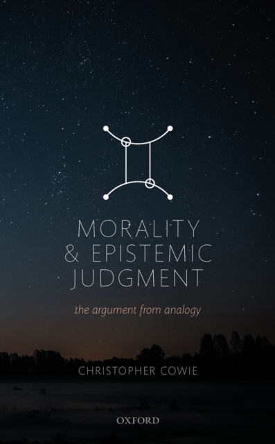 Morality and Epistemic Judgement : The Argument From Analogy, PDF eBook