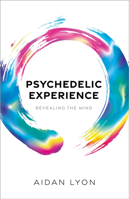 Psychedelic Experience : Revealing the Mind, EPUB eBook