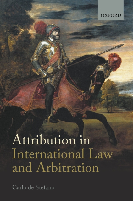 Attribution in International Law and Arbitration, EPUB eBook