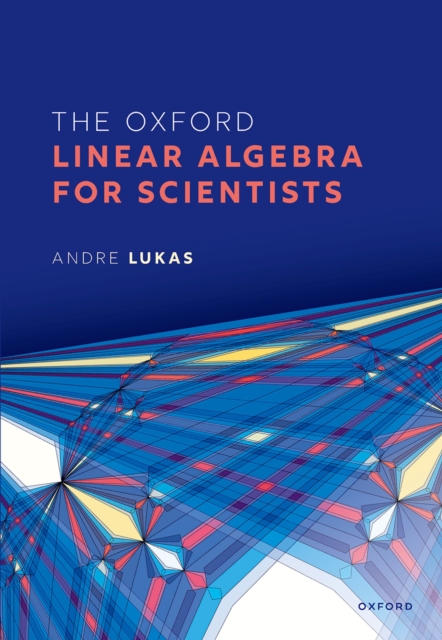 The Oxford Linear Algebra for Scientists, PDF eBook