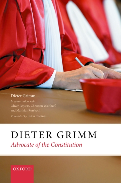 Dieter Grimm : Advocate of the Constitution, PDF eBook