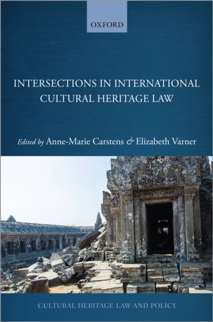 Intersections in International Cultural Heritage Law, EPUB eBook