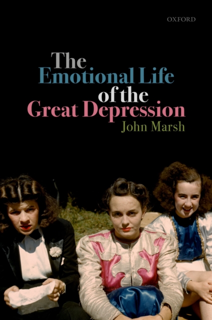 The Emotional Life of the Great Depression, PDF eBook