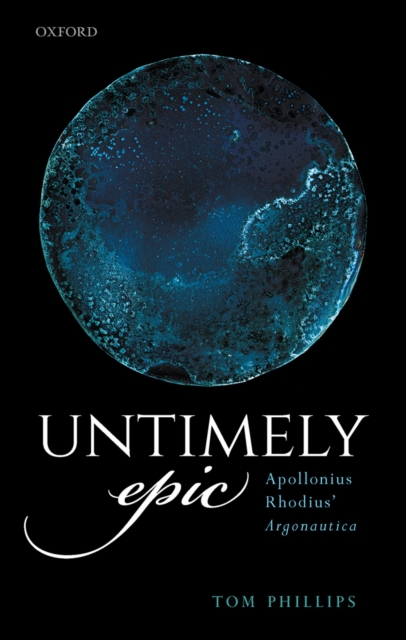 Untimely Epic : Apollonius Rhodius' Argonautica, PDF eBook