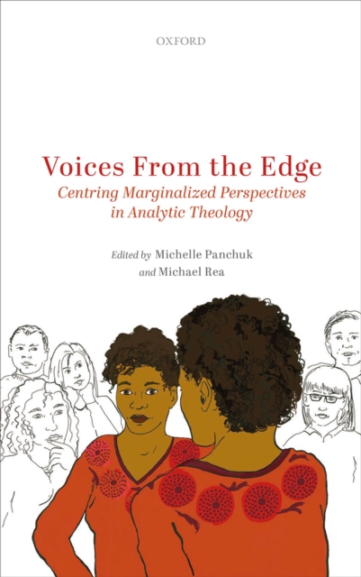 Voices from the Edge : Centring Marginalized Perspectives in Analytic Theology, PDF eBook