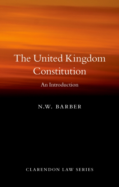 The United Kingdom Constitution : An Introduction, PDF eBook