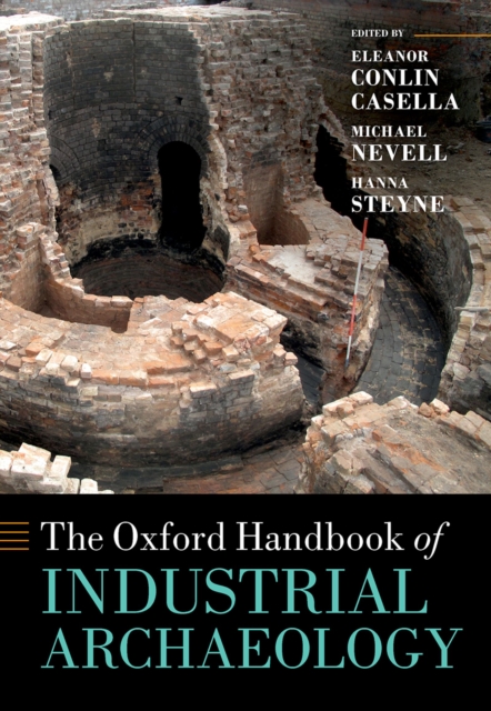The Oxford Handbook of  Industrial Archaeology, EPUB eBook
