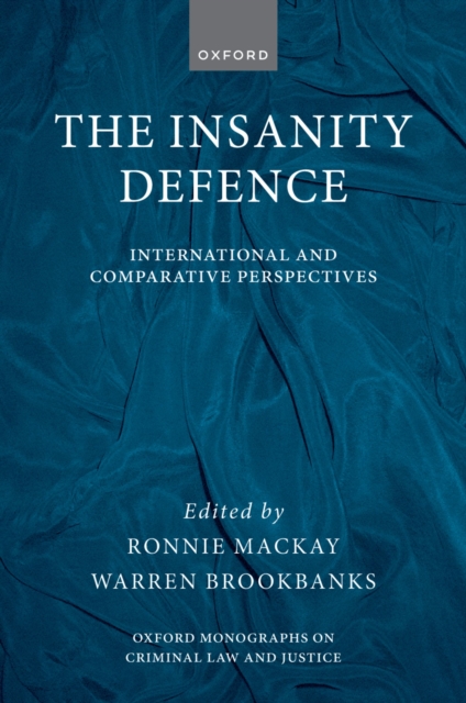 The Insanity Defence : International and Comparative Perspectives, PDF eBook