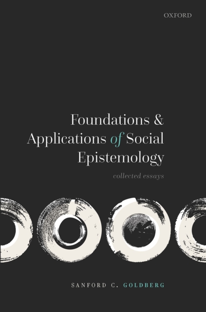 Foundations and Applications of Social Epistemology : Collected Essays, PDF eBook