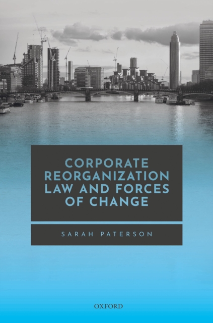 Corporate Reorganization Law and Forces of Change, EPUB eBook