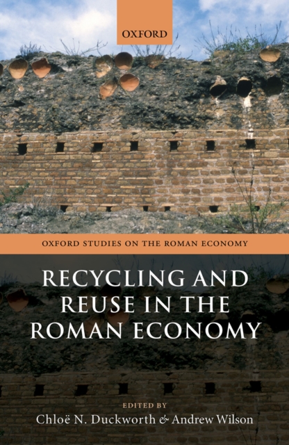 Recycling and Reuse in the Roman Economy, PDF eBook