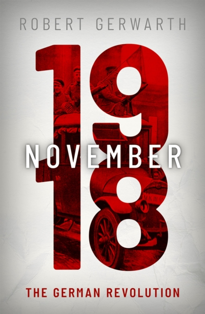 November 1918 : The German Revolution, EPUB eBook