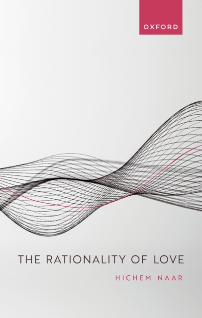 The Rationality of Love, PDF eBook