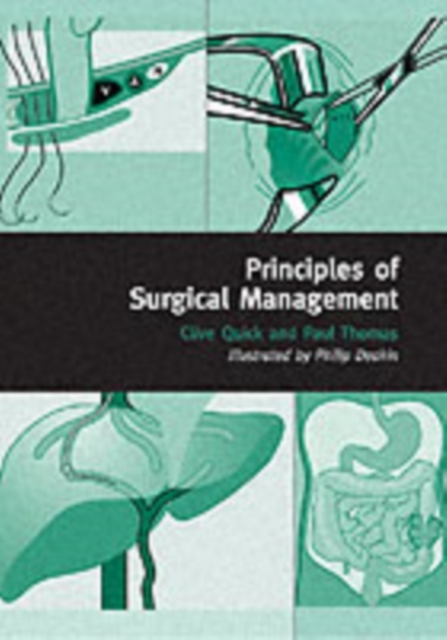 Principles of Surgical Management, Hardback Book