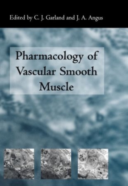 The Pharmacology of Vascular Smooth Muscle, Hardback Book