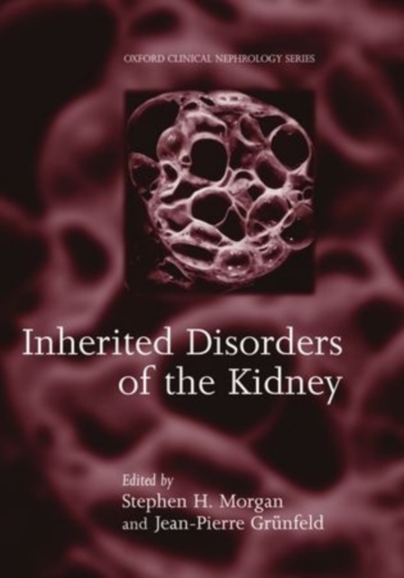 Inherited Disorders of the Kidney : Investigation and Management, Hardback Book