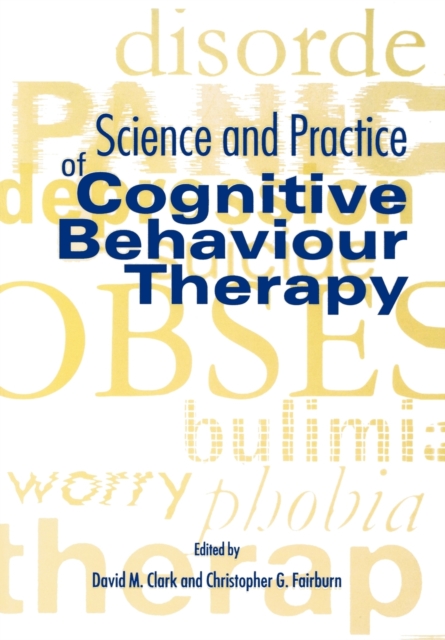 Science and Practice of Cognitive Behaviour Therapy, Paperback / softback Book