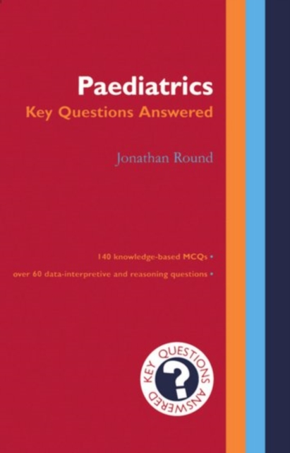 Paediatrics: Key Questions Answered, Paperback / softback Book