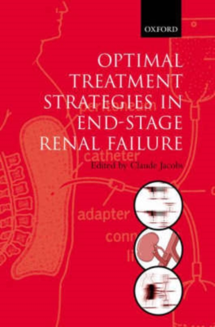 Optimal Treatment Strategies in End-stage Renal Failure, Hardback Book