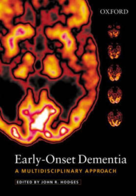 Early-Onset Dementia : A Multidisciplinary Approach, Hardback Book