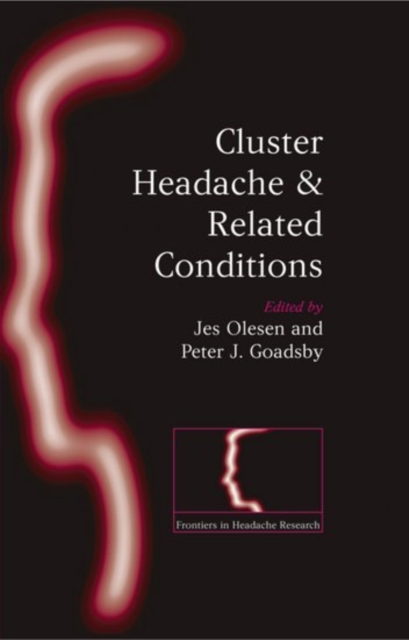 Cluster Headache and Related Conditions, Hardback Book