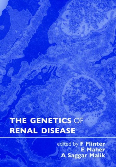 The Genetics of Renal Disease, Hardback Book