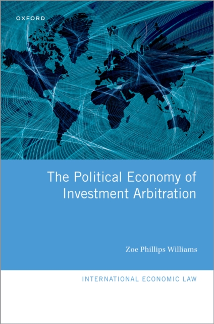 The Political Economy of Investment Arbitration, EPUB eBook