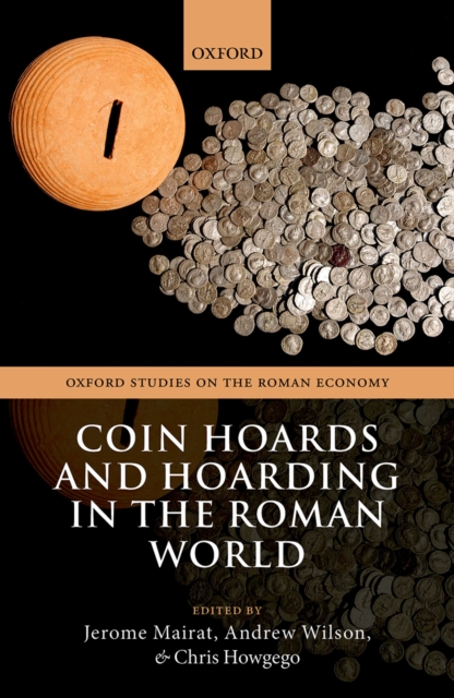 Coin Hoards and Hoarding in the Roman World, PDF eBook