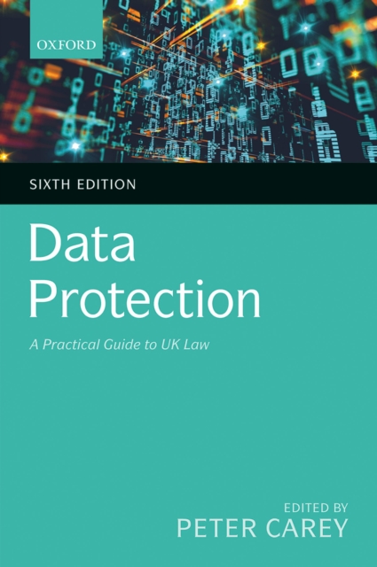 Data Protection : A Practical Guide to UK Law, PDF eBook