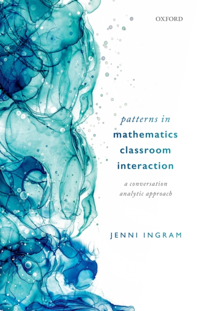 Patterns in Mathematics Classroom Interaction : A Conversation Analytic Approach, EPUB eBook