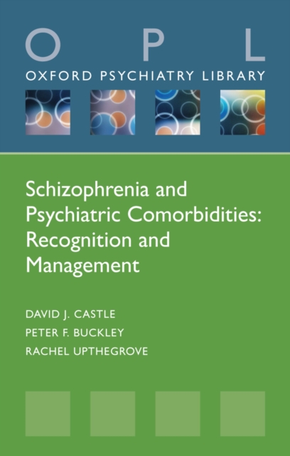 Schizophrenia and Psychiatric Comorbidities : Recognition Management, PDF eBook