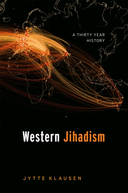 Western Jihadism : A Thirty Year History, PDF eBook