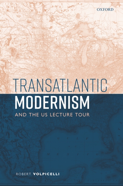 Transatlantic Modernism and the US Lecture Tour, PDF eBook